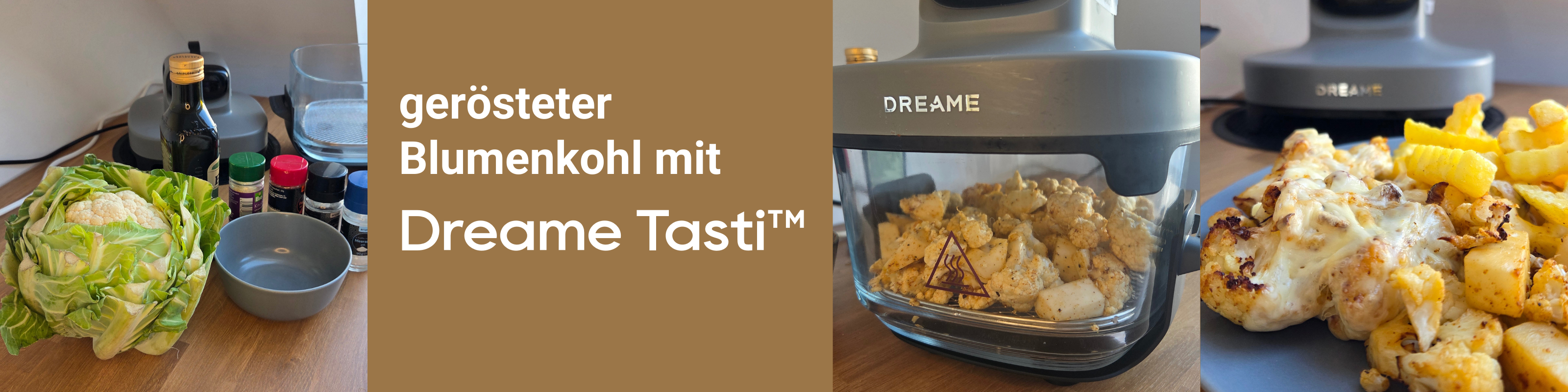 gerösteter Blumenkohl mit der Dreame Tasti™